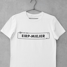 Afbeelding in Gallery-weergave laden, T-shirt - Ge zei van Eirp-Meijer as... - by Robert Abigail
